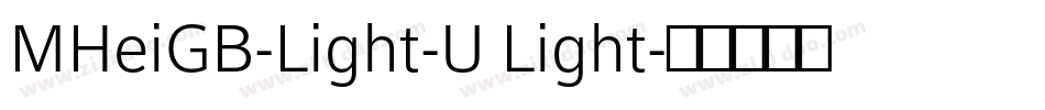 MHeiGB-Light-U Light字体转换